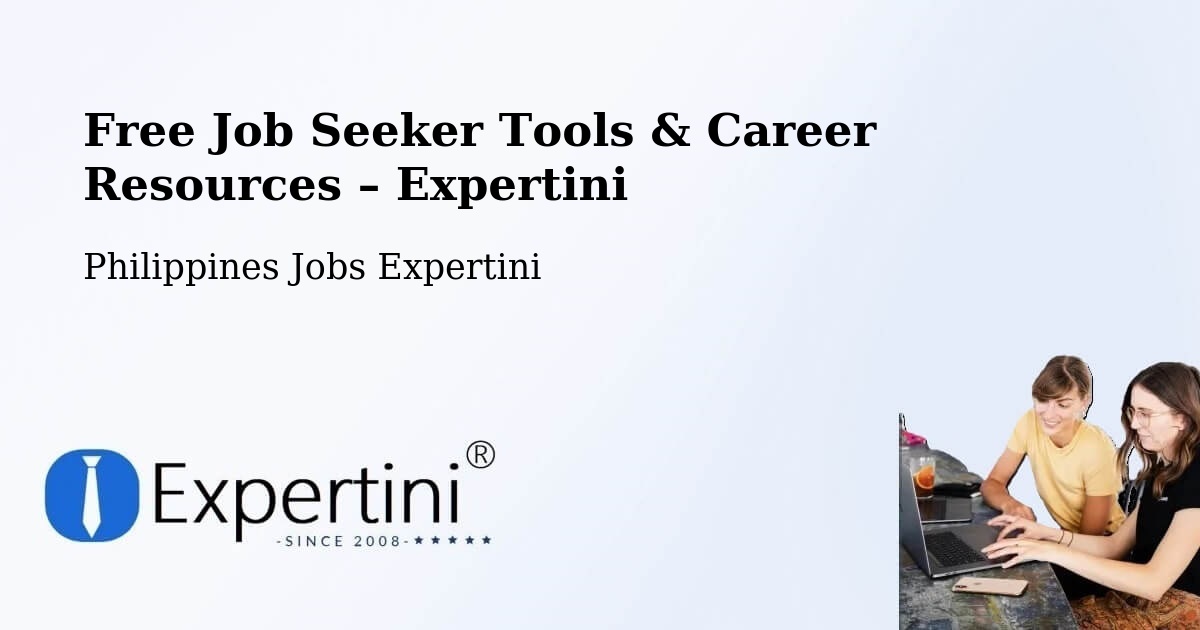 Free Job Seeker Tools & Career Resources – Ganapi - Ganapi, Philippines Jobs Expertini