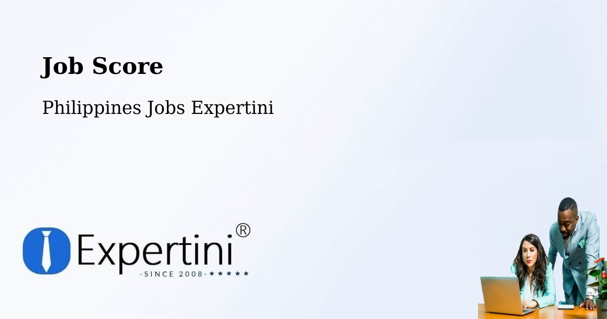 Job Score & Job Description Score Tool – Ganapi - Philippines Jobs Expertini