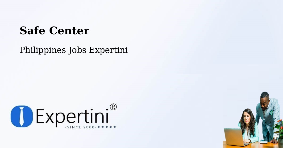 Safety Center – Ganapi - Philippines Jobs Expertini